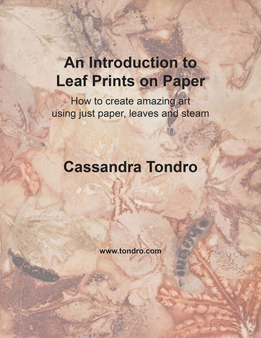 Cassandra Tondro Leaf Prints on Paper Tutorial